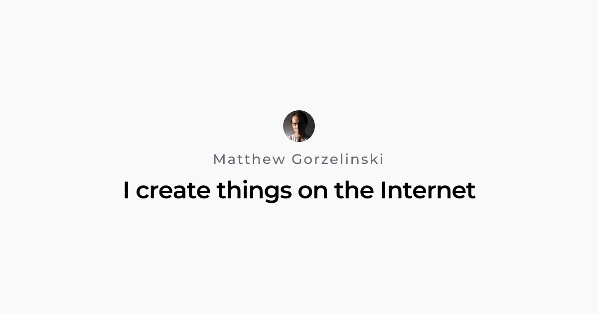 I create things on the Internet